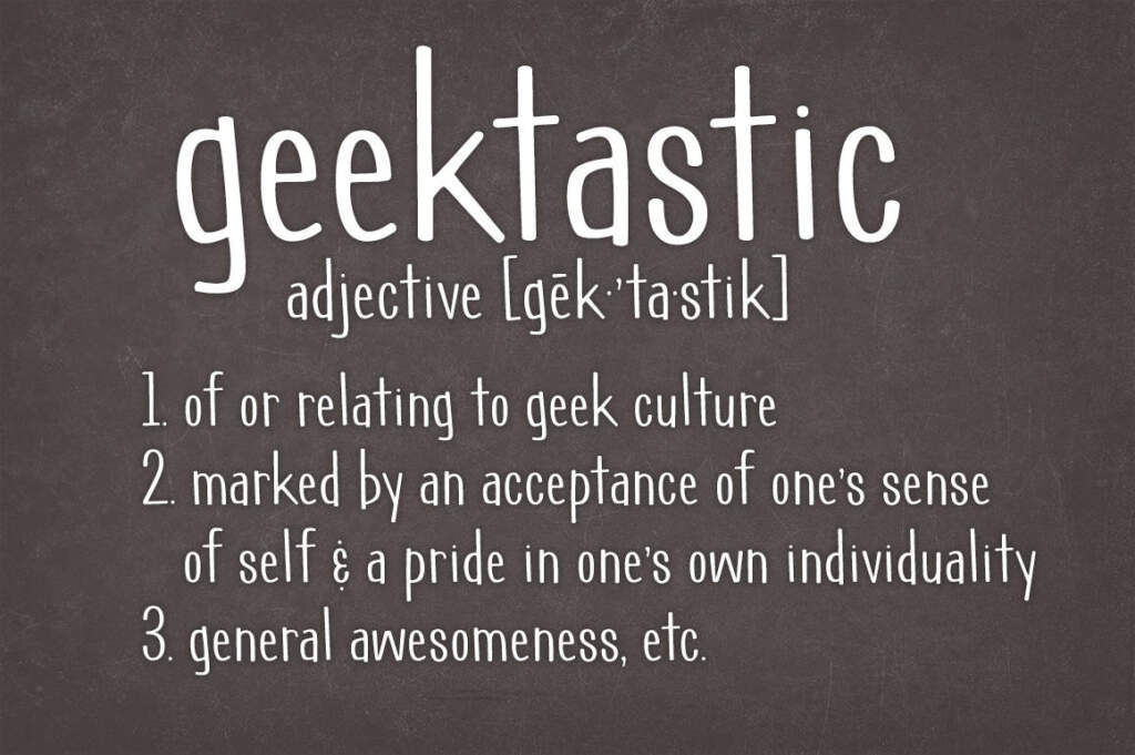 Geektastic Adjective